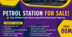 Prime Petrol Station for Sale – Thika Road Super Highway